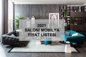 2021 saloni mobilya fiyat listesi