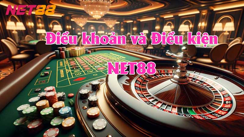 Điều khoản và điều kiện tại Net88 là gì?